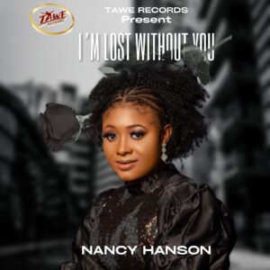 Nancy Hanson – I’m Lost Without You.