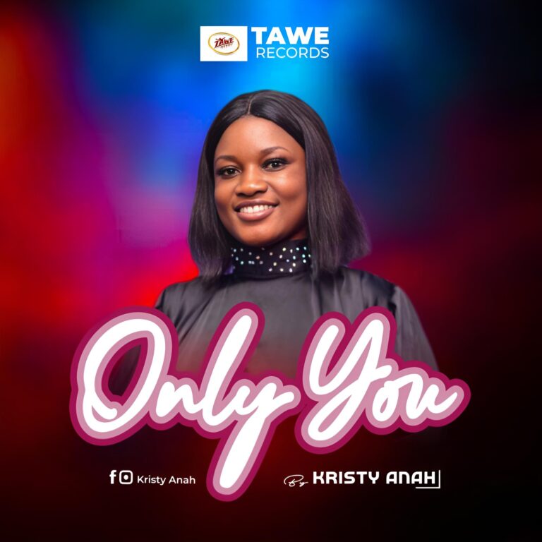Kristy Anah- “Only You”